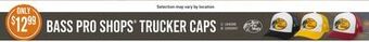 Bass Pro Bass pro shops trucker caps offer