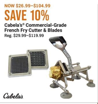 Bass Pro Cabela's commercial-grade french fry cutter & blades offer