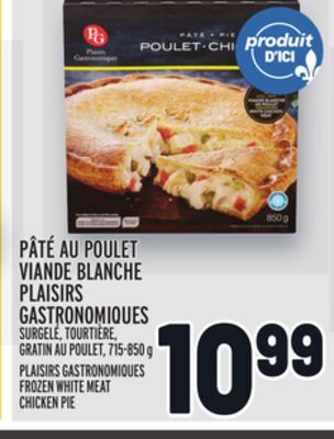 Metro Pâté au poulet viande blanche plaisirs gastronomiques | plaisirs gastronomiques frozen white meat chicken pie offer