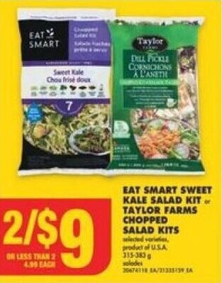 No Frills EAT SMART SWEET KALE SALAD KIT or TAYLOR FARMS CHOPPED SALAD KITS offer