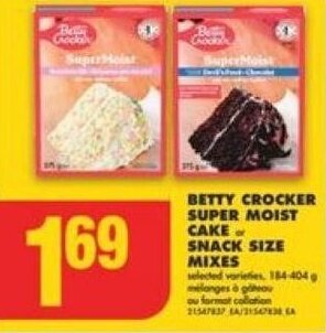 No Frills BETTY CROCKER SUPER MOIST CAKE or SNACK SIZE MIXES offer