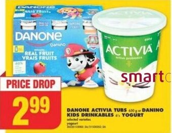 No Frills DANONE ACTIVIA TUBS 650 g or DANINO KIDS DRINKABLES 6's YOGURT offer