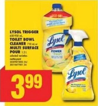 No Frills LYSOL TRIGGER, TOILET BOWL CLEANER or MULTI SURFACE POUR offer