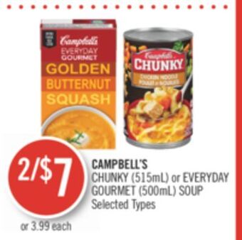 Shoppers Drug Mart Campbell's chunky (515ml) or everyday gourmet (500ml) soup offer