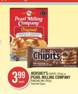 Shoppers Drug Mart Hershey's chipits (250g) or pearl milling company pancake mix (905g) offer