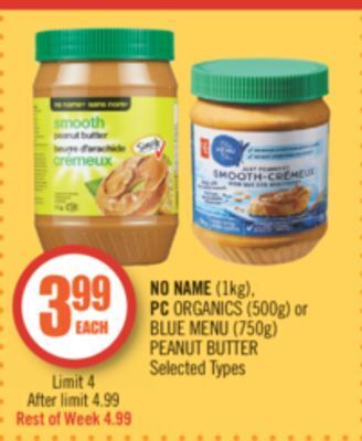Shoppers Drug Mart No name (1kg), pc organics (500g) or blue menu (750g) peanut butter offer