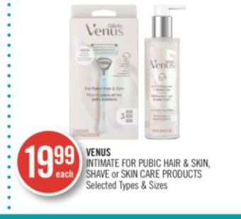 Shoppers Drug Mart Venus intimate for pubic hair & skin shave or skin care products offer