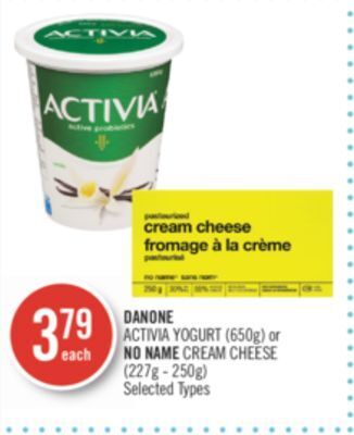 Shoppers Drug Mart Danone activia yogurt (650g) or no name cream cheese (227g - 250g) offer