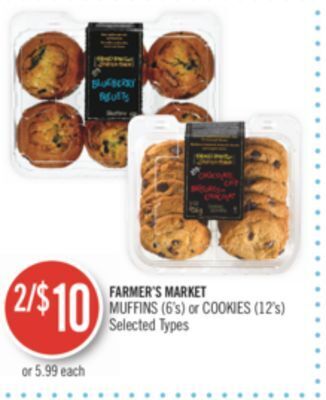 Shoppers Drug Mart Farmer's market muffins (6's) or cookies (12's) offer