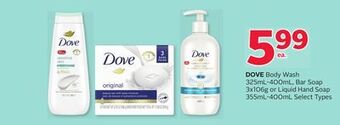 Rexall Dove body wash 325ml-400ml, bar soap 3x106g or liquid hand soap 355ml-400ml offer