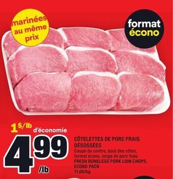 Super C Côtelettes de porc frais désossées | fresh boneless pork loin chops offer