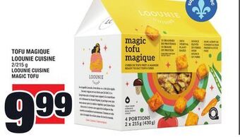 Super C Tofu magique loounie cuisine | loounie cuisine magic tofu offer