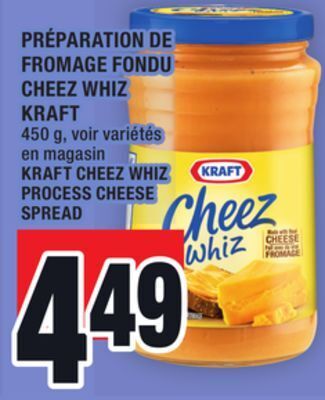 Super C Préparation de fromage fondu cheez whiz kraft | kraft cheez whiz process cheese spread offer