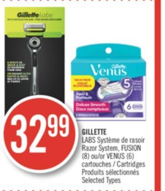 Pharmaprix Gillette labs razor system, fusion (8) or venus (6) cartridges offer