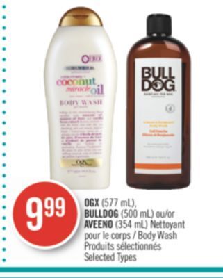 Pharmaprix Ogx (577 ml), bulldog (500 ml) or aveeno (354 ml) body wash offer