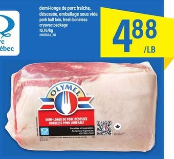 Maxi Demi-longe de porc fraîche, désossée, emballage sous vide offer