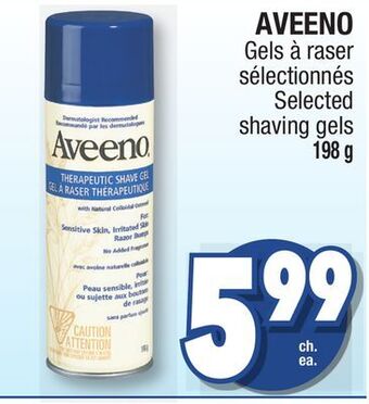 Jean Coutu Aveeno selected shaving gels offer