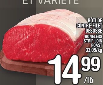 Marche Ami Rôti de contre-filet désossé | boneless strip loin roast offer