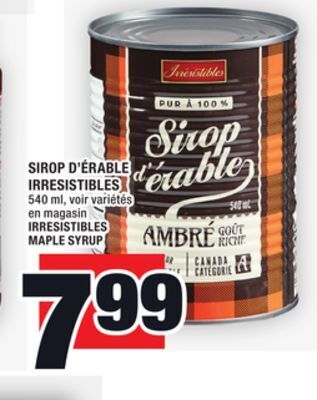 Super C Sirop d'érable irresistibles | irresistibles maple syrup offer