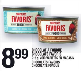 Marche Ami Chocolat à fondue chocolats favoris | chocolats favoris chocolate fondue offer