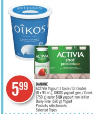Pharmaprix Danone activia drinkable (8 x 93 ml), oikos greek (750 g) or silk dairy-free (680 g) yogurt offer
