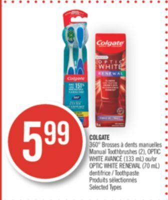 Pharmaprix Colgate 360° manual toothbrushes (2), optic white avancé (133 ml) or optic white renewal (70 ml) dentifrice / toothpaste offer