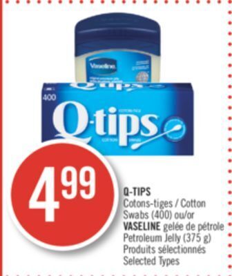Pharmaprix Q-tips cotton swabs (400) or vaseline jelly (375 g) offer