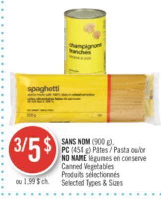 Pharmaprix No name (900 g), pc (454 g) pasta or no name canned vegetables offer