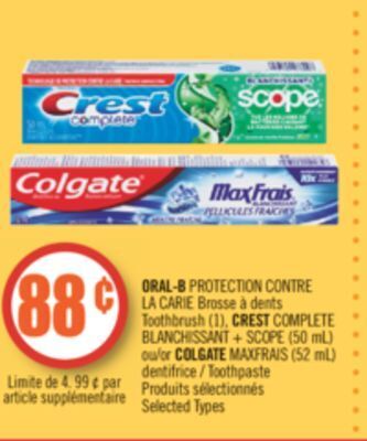 Pharmaprix Oral-b protection toothbrush (1), crest complete blanchissant + scope (50 ml) or colgate maxfrais (52 ml) toothpaste offer