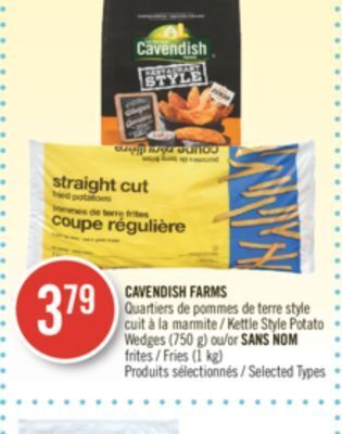 Pharmaprix Cavendish farms kettle style potato wedges (750 g) or no name fries (1 kg) offer