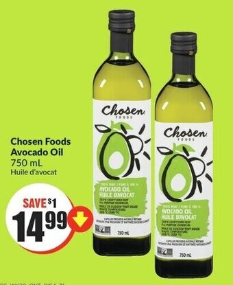 FreshCo Chosen Foods Avocado Oil 750 mL Huile d'avocat offer