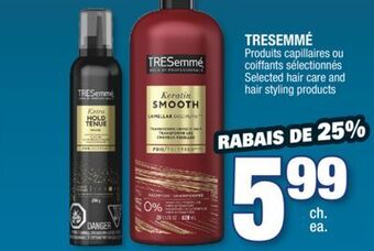 Jean Coutu Tresemmé selected hair care and hair styling products offer