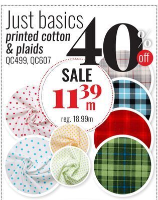 Fabricville Just basics printed cotton and plaids offer