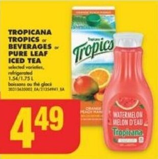 No Frills TROPICANA TROPICS or BEVERAGES or PURE LEAF ICED TEA offer