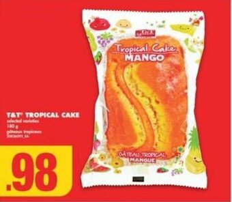 No Frills T&T TROPICAL CAKE offer
