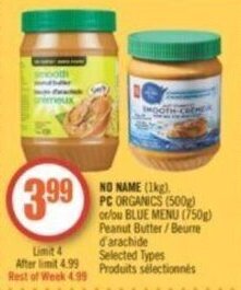 Shoppers Drug Mart NO NAME PC ORGANICS or BLUE MENU Peanut Butter offer