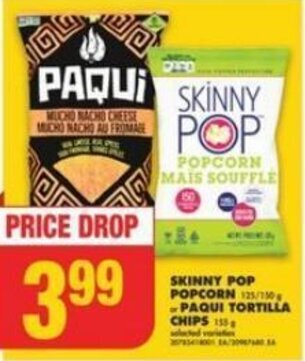 No Frills SKINNY POP POPCORN or PAQUI TORTILLA CHIPS offer