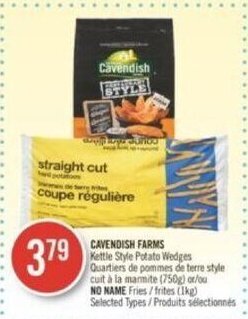 Shoppers Drug Mart CAVENDISH FARMS Kettle Style Potato Wedges or NO NAME Fries offer