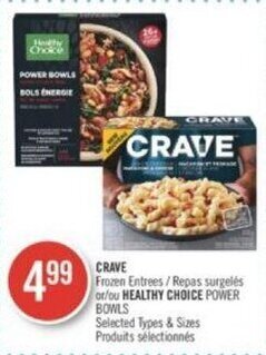 Shoppers Drug Mart CRAVE Frozen Entrees or HEALTHY CHOICE POWER BOWLS offer