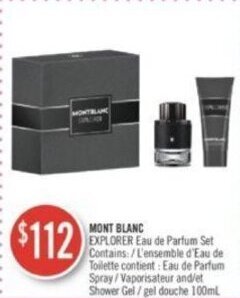 Shoppers Drug Mart MONT BLANC EXPLORER Eau de Parfum Set Contains:/L'ensemble d'Eau de Toilette Eau de Parfum Spray and Shower Gel100ml offer