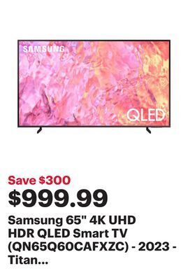 Best Buy Samsung 65 4k uhd hdr qled smart tv (qn65q60cafxzc) - 2023 - titan grey offer