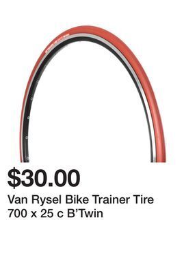 Decathlon Van rysel bike trainer tire 700 x 25 c b'twin offer