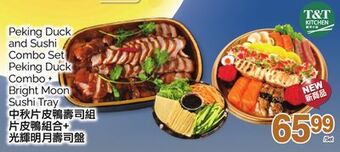 T&T Supermarket Peking duck and sushi combo set peking duck combo + bright moon sushi tray offer
