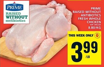Food Basics PRIME RAISED WITHOUT ANTIBIOTICS FRESH WHOLE CHICKEN offer
