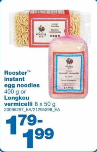 Wholesale Club Rooster Instant Egg Noodles 400 g or Longkou Vermicelli 8 x 50g offer