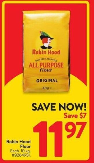 Walmart Robin Hood All Purpose Flour 10 kg offer