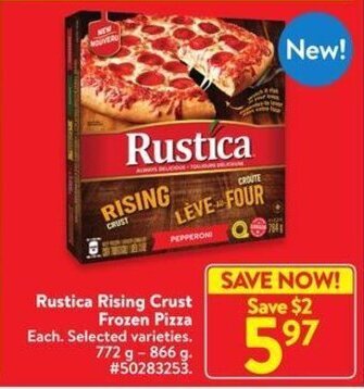 Walmart Rustica Rising Crust Frozen Pizza 72g - 866g offer