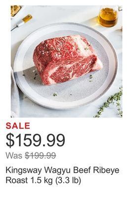 Costco Kingsway wagyu beef ribeye roast 1.5 kg (3.3 lb) offer