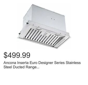 Costco Ancona inserta euro designer series stainless steel ducted range hood with night light feature, 650 max cfm offer