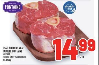 Metro Osso buco de veau famille fontaine | fontaine family veal osso buco offer